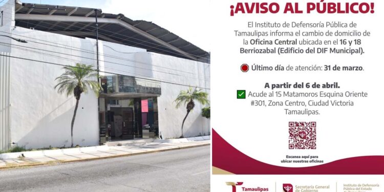 Anuncia Defensoría Pública cambio de domicilio en Ciudad Victoria