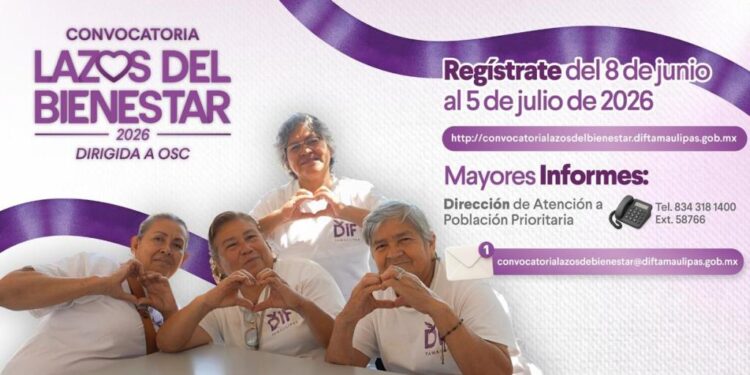 Convoca DIF Tamaulipas a organizaciones a presentar iniciativas para el programa Lazos del Bienestar