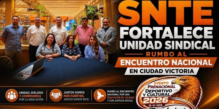 Sección 61 del SNTE fortalece unidad sindical rumbo al encuentro nacional en Ciudad Victoria