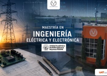 Impulsa UAT innovación tecnológica con el posgrado en Ingeniería Eléctrica y Electrónica