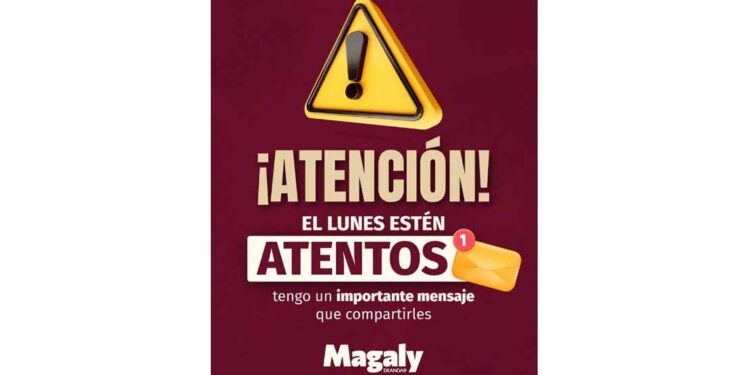 Atención! Dará Magaly importante mensaje el lunes